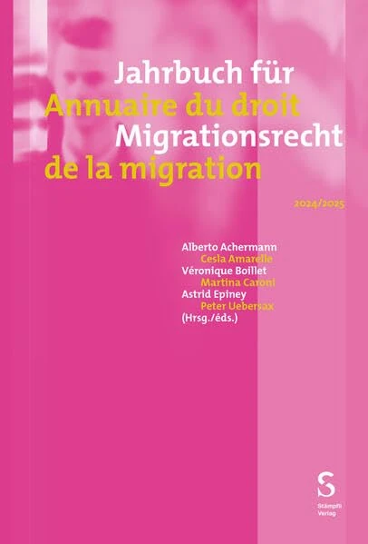Jahrbuch für Migrationsrecht 2024/2025- Annuaire du droit de la migration 2024/2025