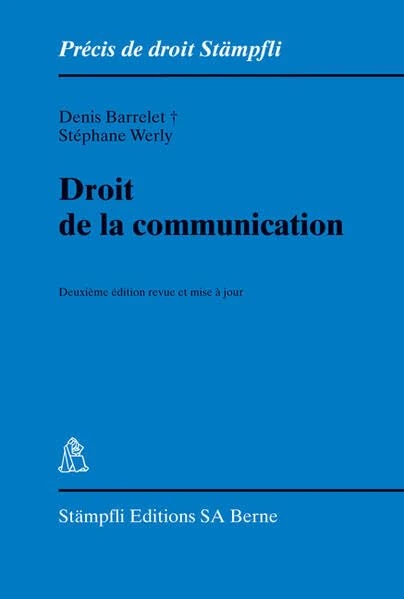 DROIT DE LA COMMUNICATION - 2ÈME ÉDITION