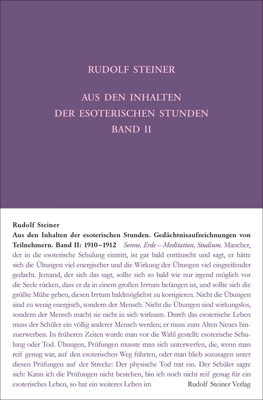 Aus den Inhalten der esoterischen Stunden, Band II: 1910-1912: Gedächtnisaufzeichnungen von Teilnehmern