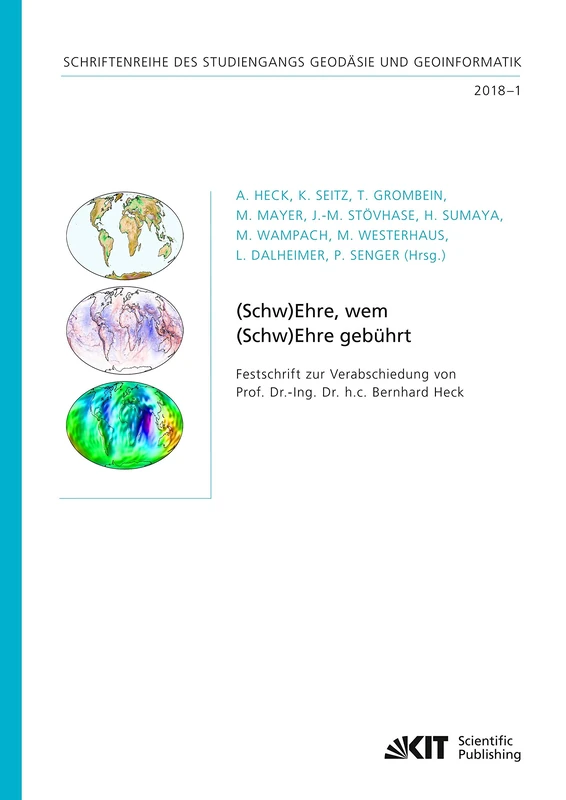 (Schw)Ehre, wem (Schw)Ehre gebührt : Festschrift zur Verabschiedung von Prof. Dr.-Ing. Dr. h.c. Bernhard Heck - Image 1