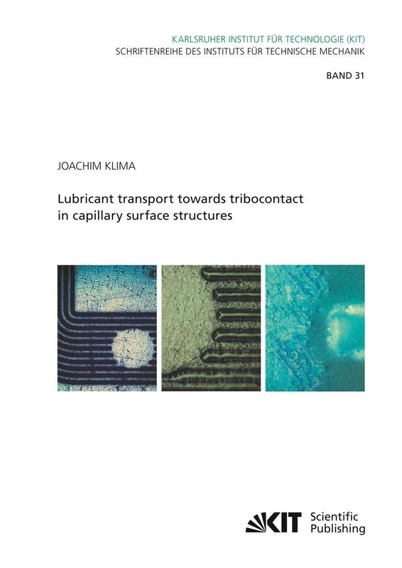 Lubricant transport towards tribocontact in capillary surface structures - Image 1