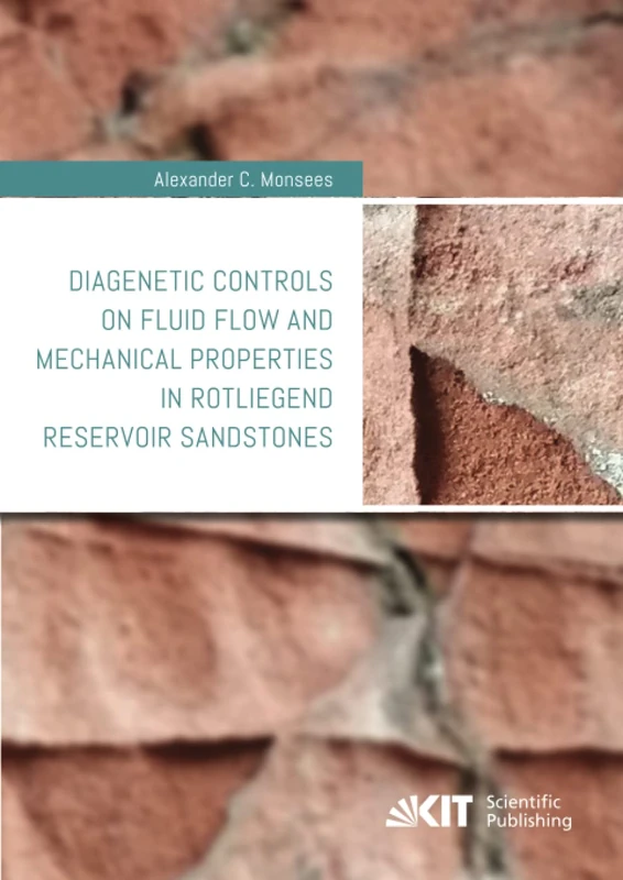 Diagenetic controls on fluid flow and mechanical properties in Rotliegend reservoir sandstones - Image 1