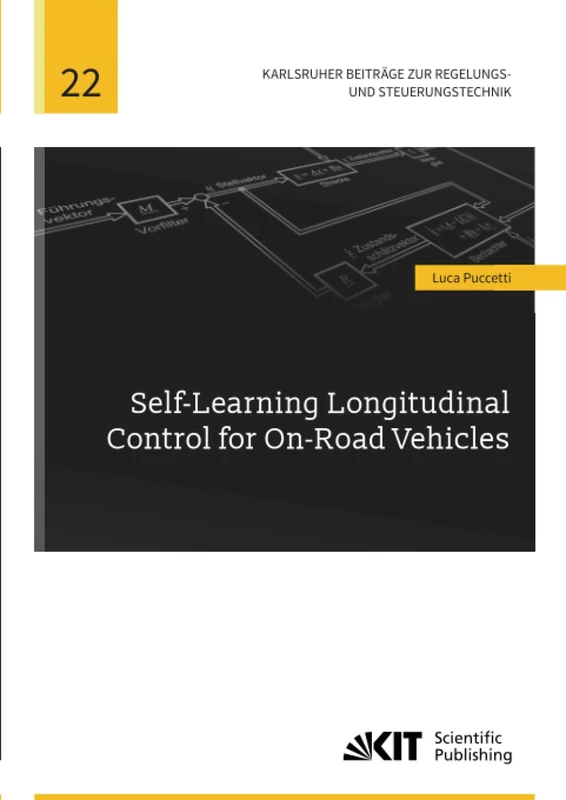 Self-Learning Longitudinal Control for On-Road Vehicles (Karlsruher Beiträge zur Regelungs- und Steuerungstechnik) - Image 1