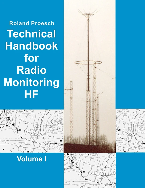 Technical Handbook for Radio Monitoring HF Volume I: Edition 2019