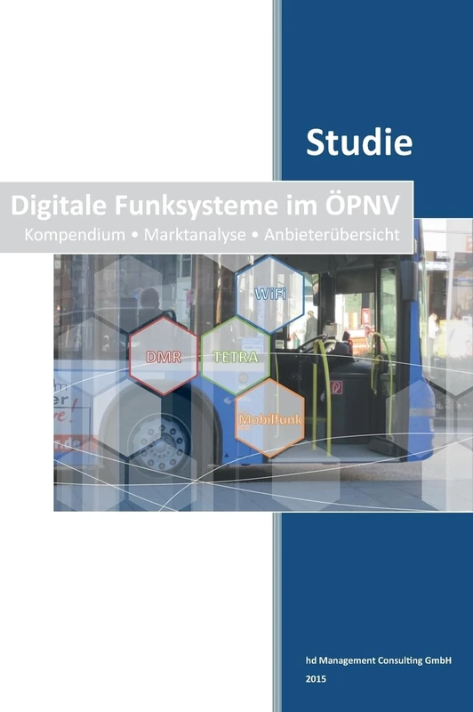 Studie: Digitale Funksysteme im ÖPNV