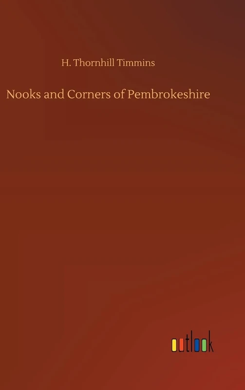 Nooks and Corners of Pembrokeshire