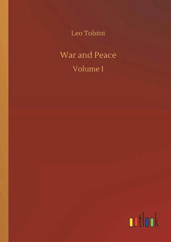 War and Peace: Volume I