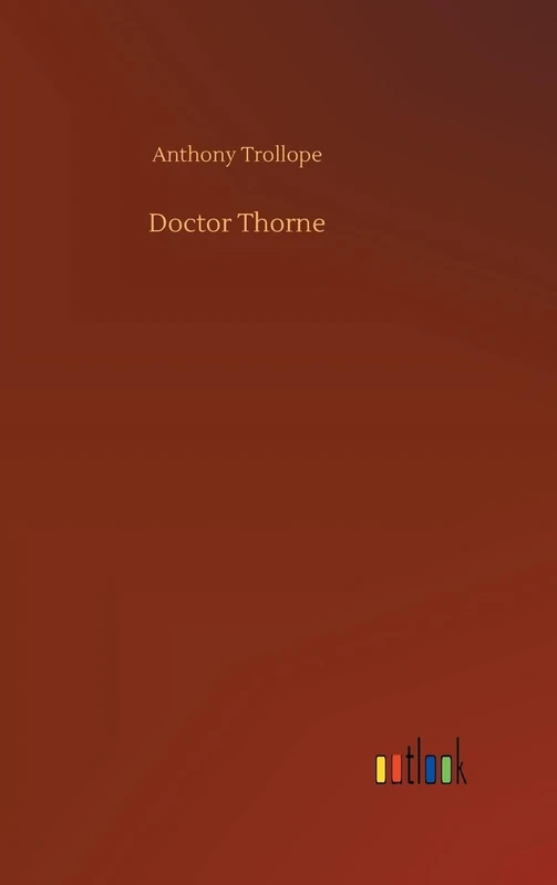 Doctor Thorne - Image 1