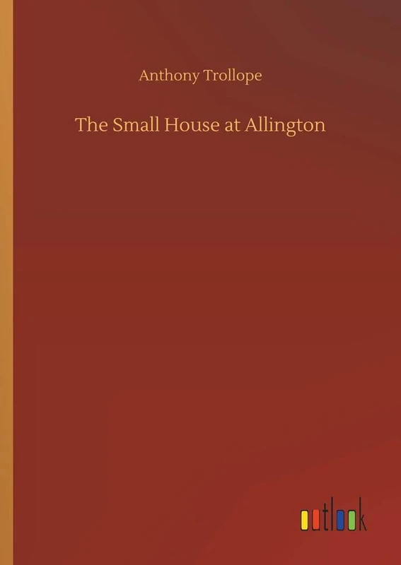 The Small House at Allington