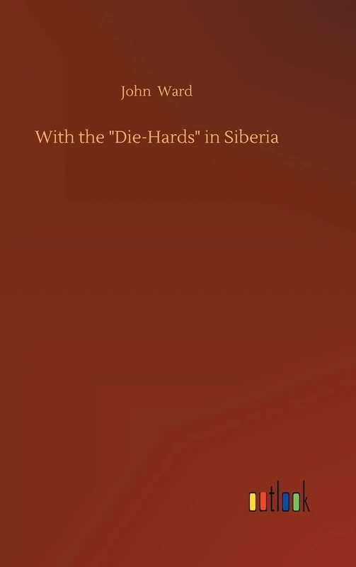 With the "Die-Hards" in Siberia - Image 1