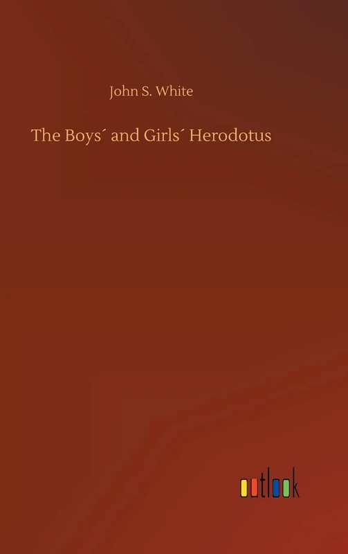 The Boys´ and Girls´ Herodotus
