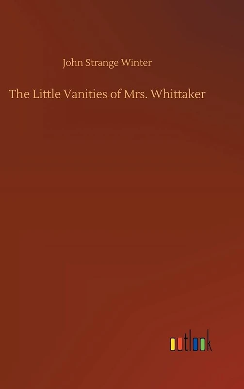 The Little Vanities of Mrs. Whittaker