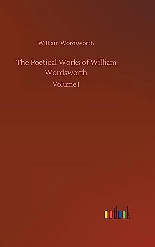 The Poetical Works of William Wordsworth