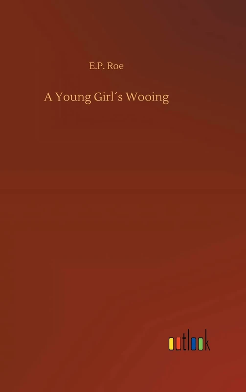 A Young Girl´s Wooing