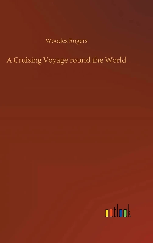 A Cruising Voyage round the World