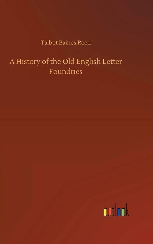 A History of the Old English Letter Foundries - Image 1