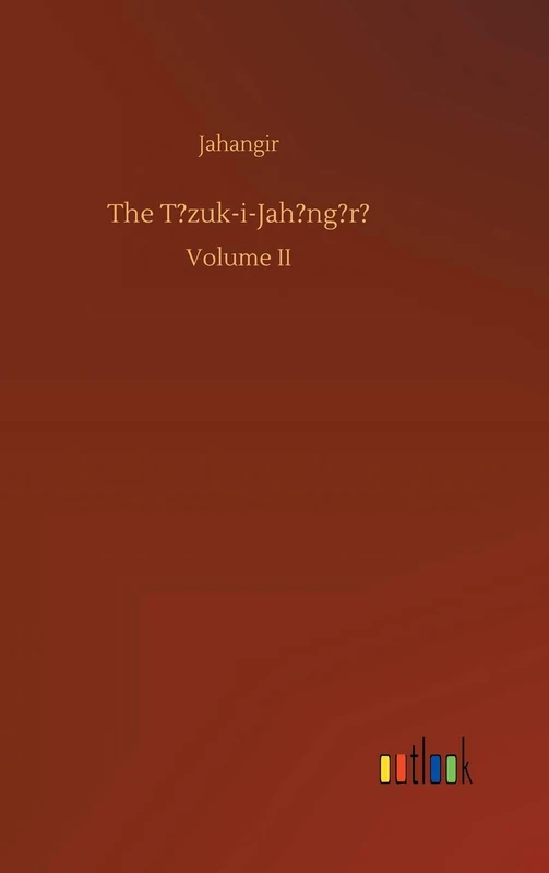 The T?zuk-i-Jah?ng?r?