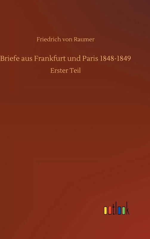 Briefe aus Frankfurt und Paris 1848-1849 - Image 1