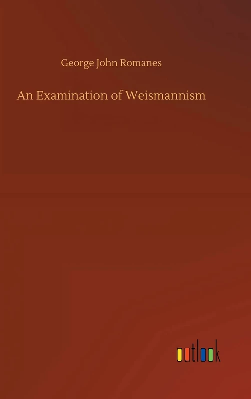 An Examination of Weismannism