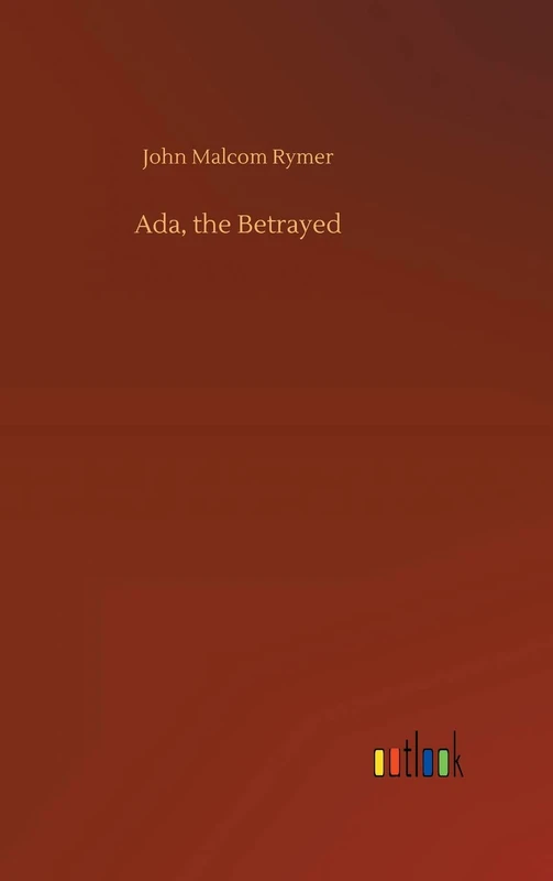 Ada, the Betrayed