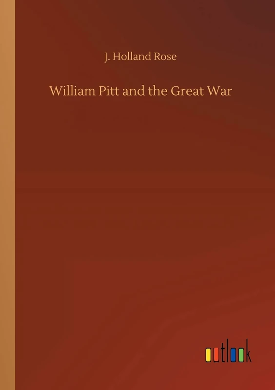 William Pitt and the Great War