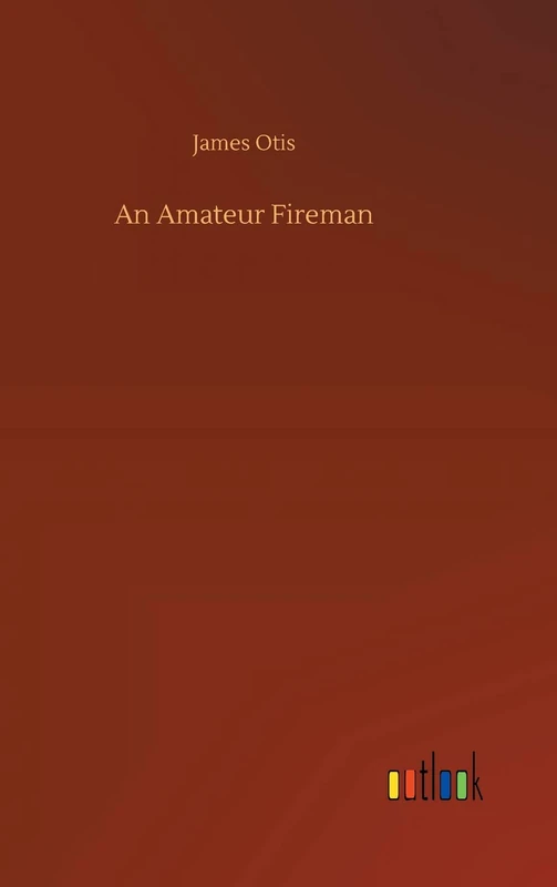 An Amateur Fireman