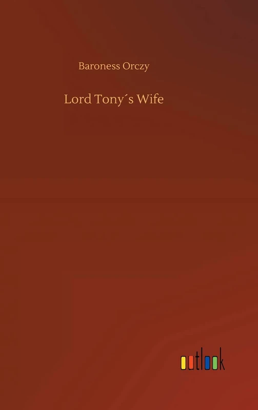 Lord Tony´s Wife