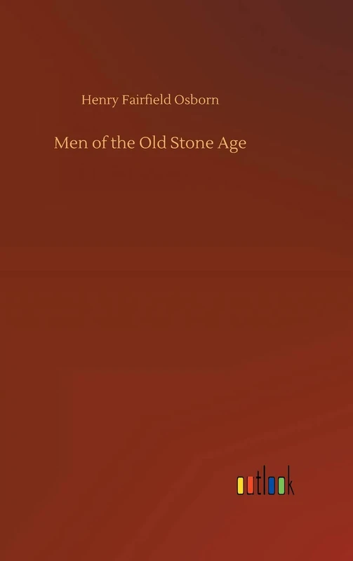 Men of the Old Stone Age