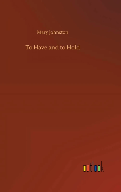 To Have and to Hold