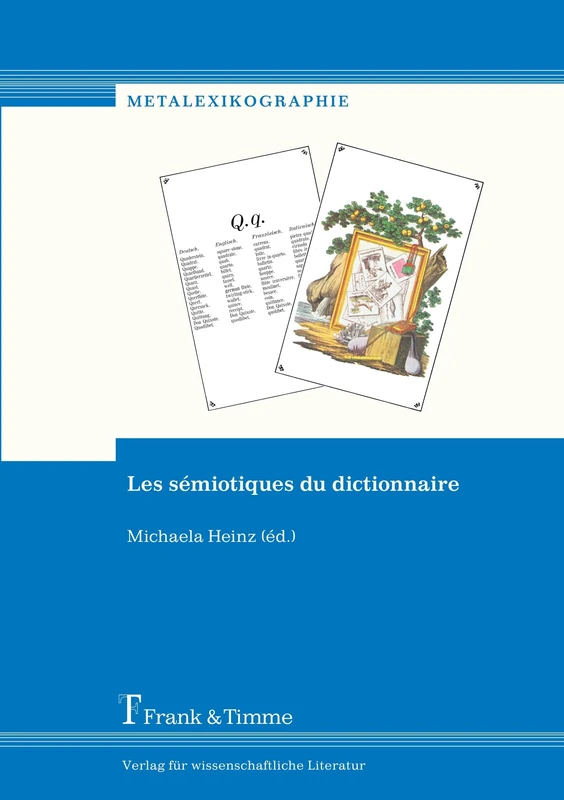 Les sémiotiques du dictionnaire: Actes des ' Cinquièmes Journées allemandes des dictionnaires '