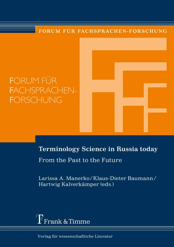 Terminology Science in Russia today: From the Past to the Future