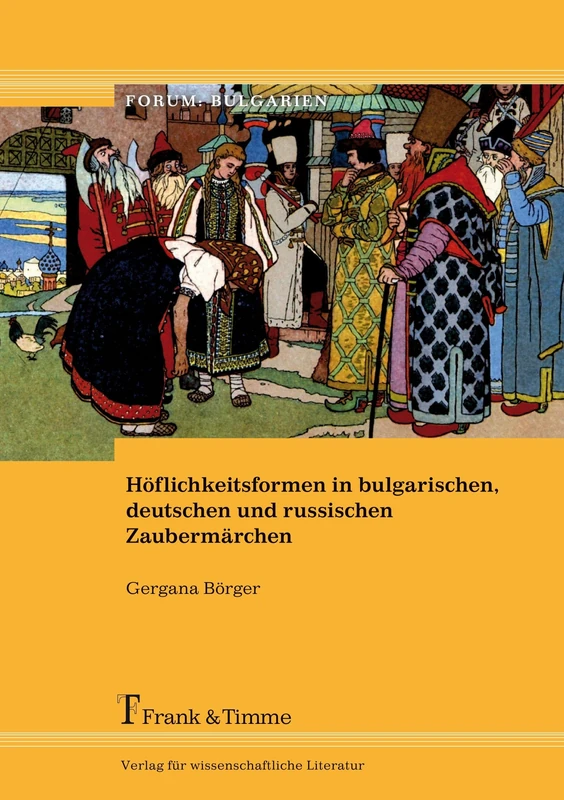 Höflichkeitsformen in bulgarischen, deutschen und russischen Zaubermärchen - Image 1