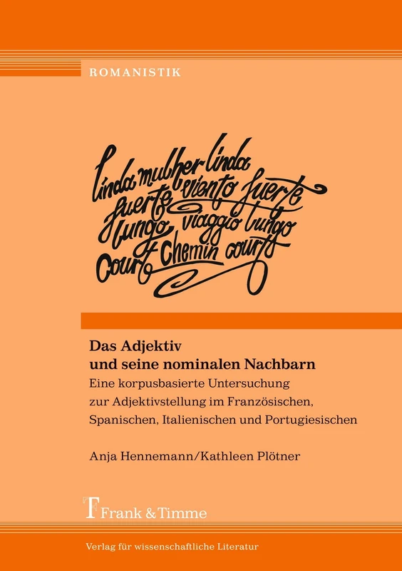 Das Adjektiv und seine nominalen Nachbarn: Eine korpusbasierte Untersuchung zur Adjektivstellung im Französischen, Spanischen, Italienischen und Portugiesischen - Image 1