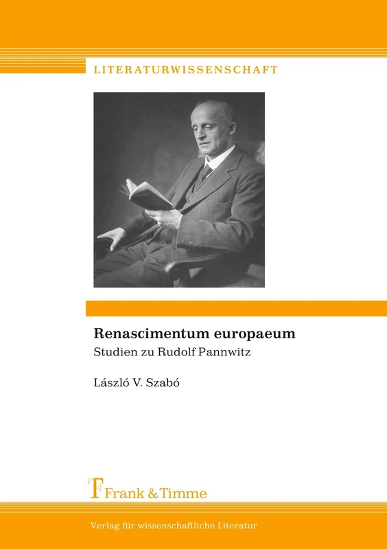 Renascimentum europaeum: Studien zu Rudolf Pannwitz
