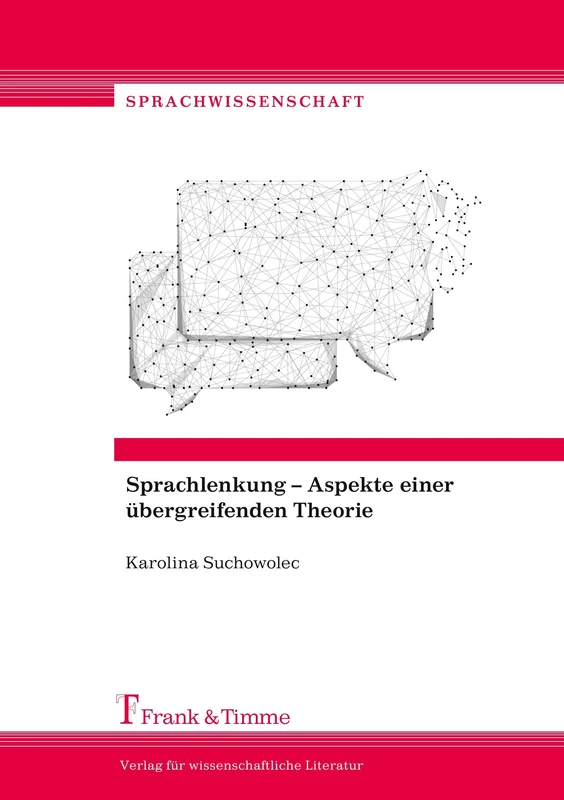 Sprachlenkung – Aspekte einer übergreifenden Theorie