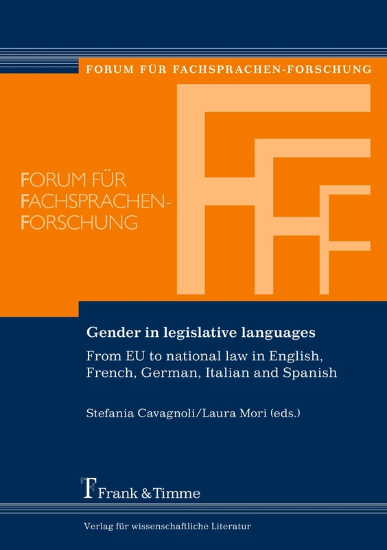 Gender in legislative languages: From EU to national law in English, French, German, Italian and Spanish
