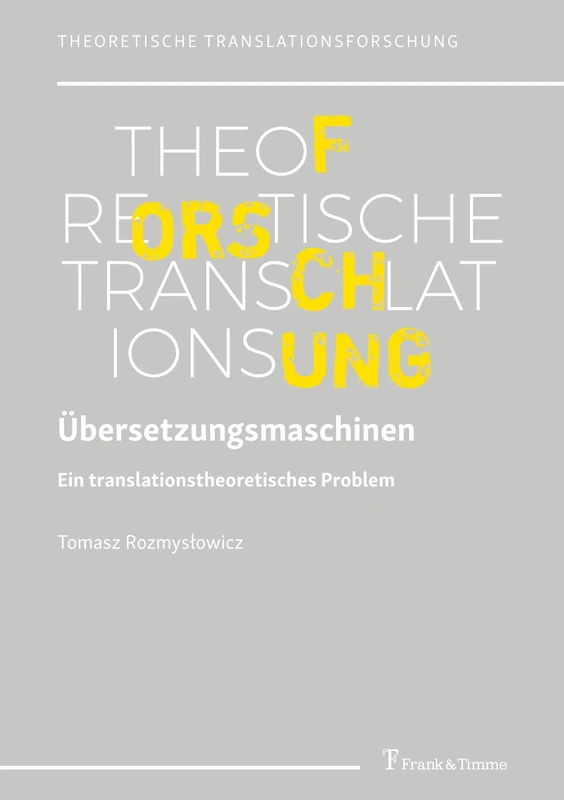 Übersetzungsmaschinen: Ein translationstheoretisches Problem