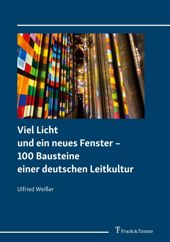 Viel Licht und ein neues Fenster – 100 Bausteine einer deutschen Leitkultur - Image 1