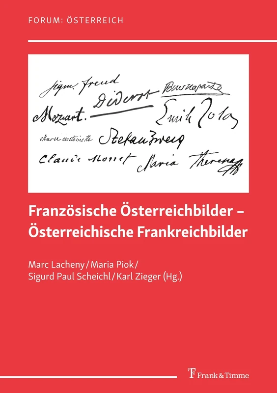 Französische Österreichbilder – Österreichische Frankreichbilder