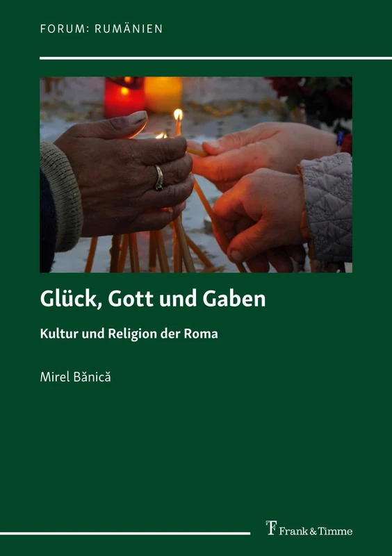 Glück, Gott und Gaben: Kultur und Religion der Roma. Aus dem Rumänischen übersetzt von Larisa Schippel - Image 1