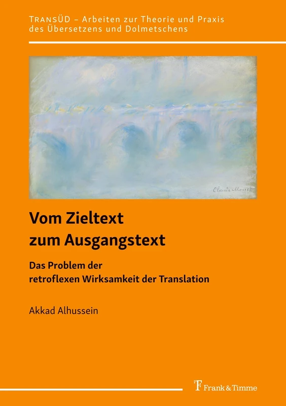 Vom Zieltext zum Ausgangstext: Das Problem der retroflexen Wirksamkeit der Translation - Image 1