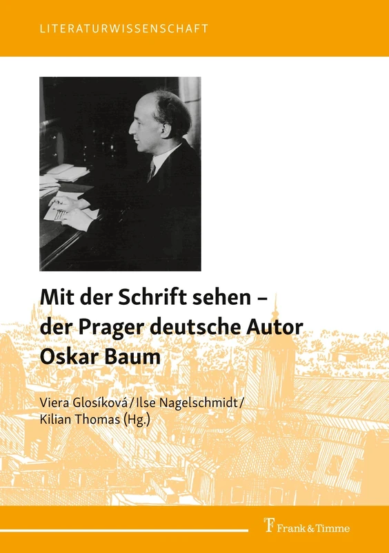 Mit der Schrift sehen – der Prager deutsche Autor Oskar Baum - Image 1