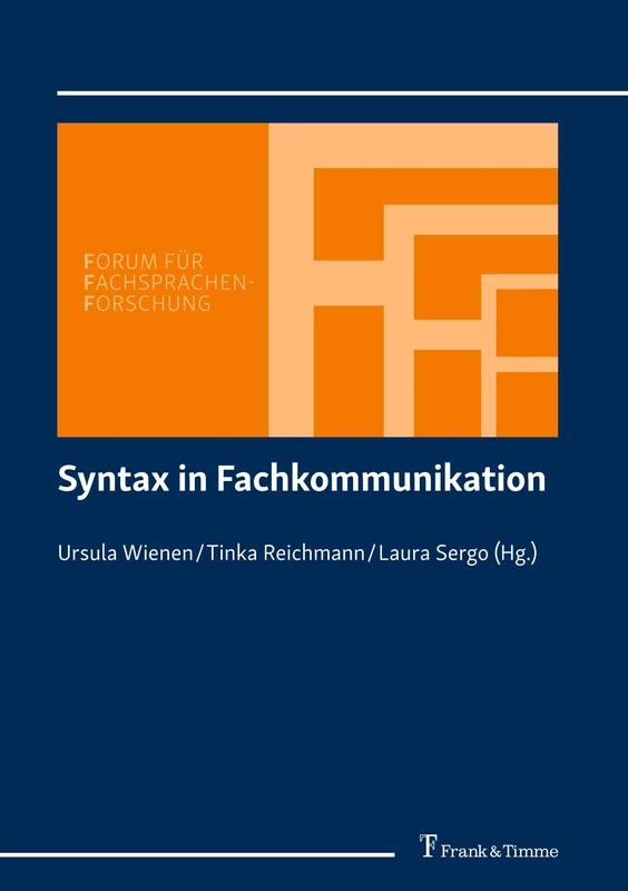 Syntax in Fachkommunikation (Forum für Fachsprachen-Forschung)