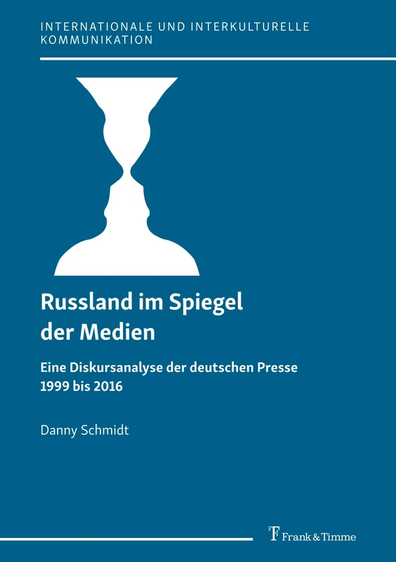 Russland im Spiegel der Medien: Eine Diskursanalyse der deutschen Presse 1999 bis 2016: 16