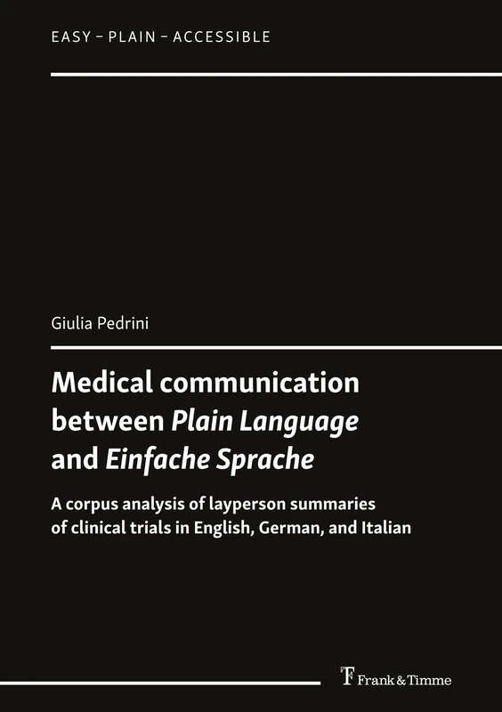 Medical communication between Plain Language and Einfache Sprache: A corpus analysis of layperson summaries of clinical trials in English, German, and Italian (Easy – Plain – Accessible) - Image 1