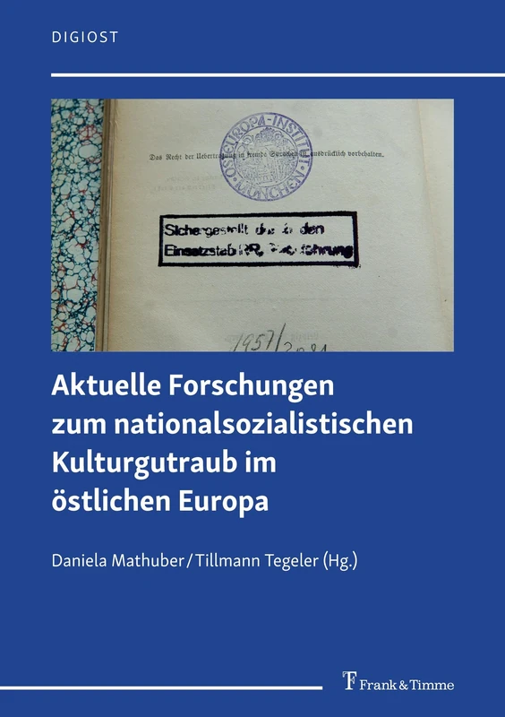 Aktuelle Forschungen zum nationalsozialistischen Kulturgutraub im östlichen Europa: 20 (DigiOst) - Image 1