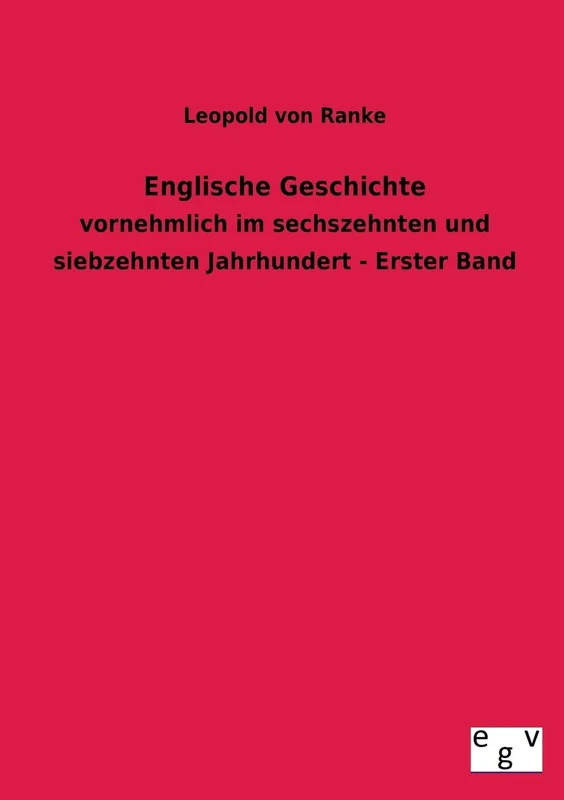 Englische Geschichte: vornehmlich im sechszehnten und siebzehnten Jahrhundert - Erster Band - Image 1