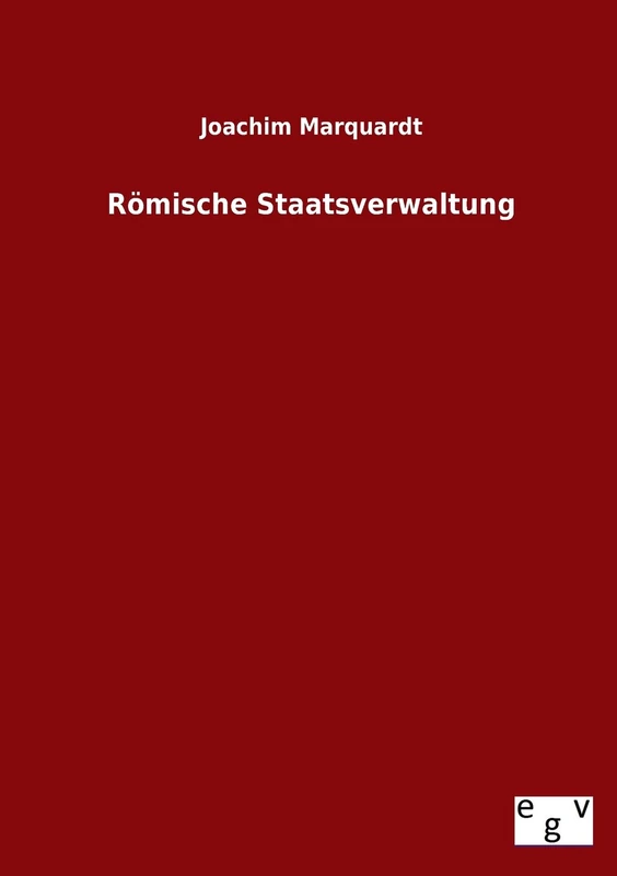 Romische Staatsverwaltung - Image 1