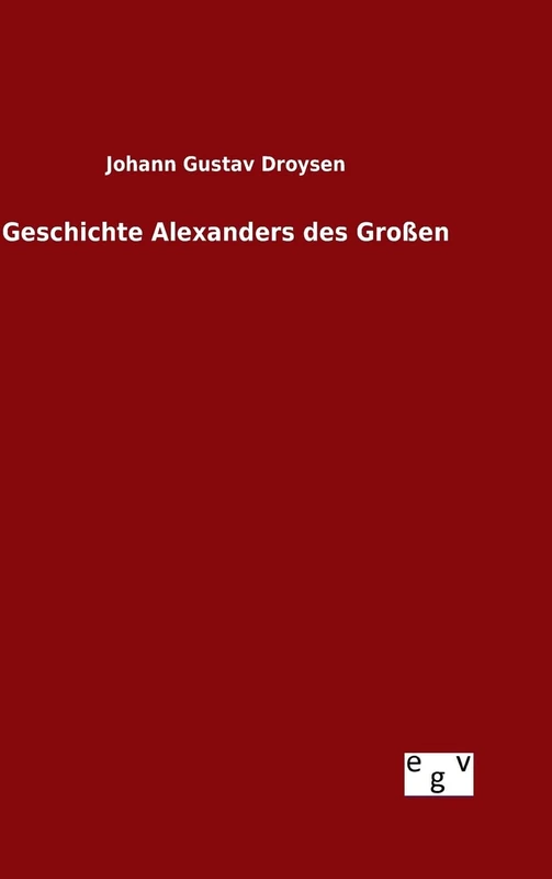 Geschichte Alexanders des Großen