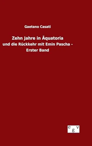 Zehn Jahre in Äquatoria